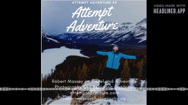Interview with Robert Massey: Travel and Adventure Photography (S1E9) смотреть онлайн
