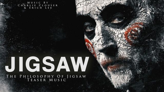The Philosophy Of Jigsaw - Jigsaw Teaser Music смотреть онлайн
