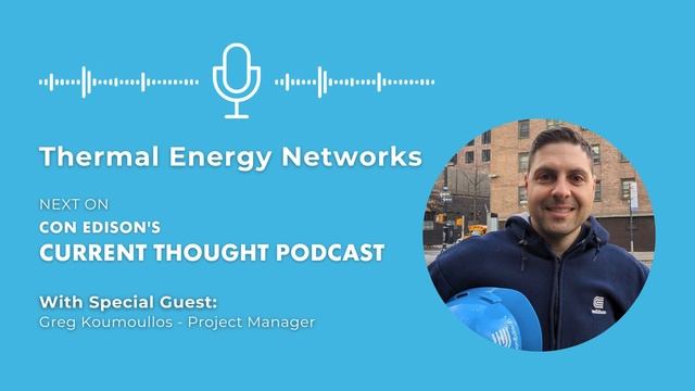 Current Thought Podcast - The Future of Thermal Energy Networks смотреть онлайн