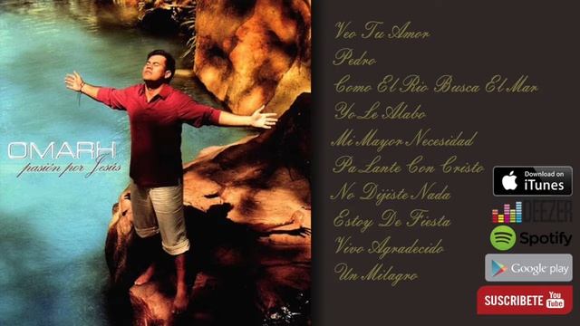 Pasion Por Jesús - Omarh Omar Herrera [CD Completo] смотреть онлайн