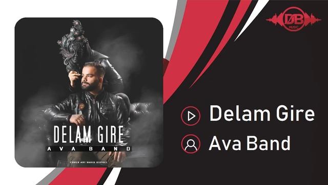 Ava Band - Delam Gire | OFFICIAL TRACK آوابند - دلم گیره смотреть онлайн