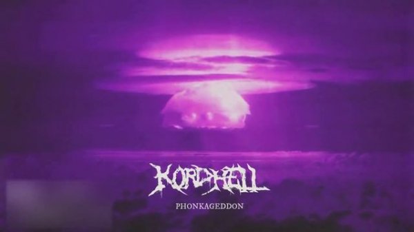 KORDHELL live another day 1 час.