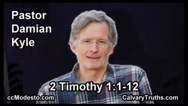 55 2 Timothy 01:01-12 - Pastor Damian Kyle - Bible Studies смотреть онлайн