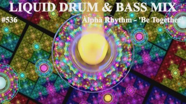 Liquid Drum and Bass Mix 536