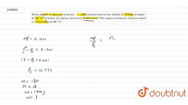 What weight of glucose (mol.wt. `= 180`) would have to be added to `1700 g` of water at `20^(@)C смотреть онлайн