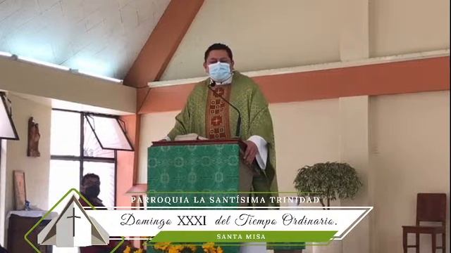SANTA MISA EN VIVO 10h30| Domingo XXXI del Tiempo Ordinario | 31 de octubre de 2021 смотреть онлайн