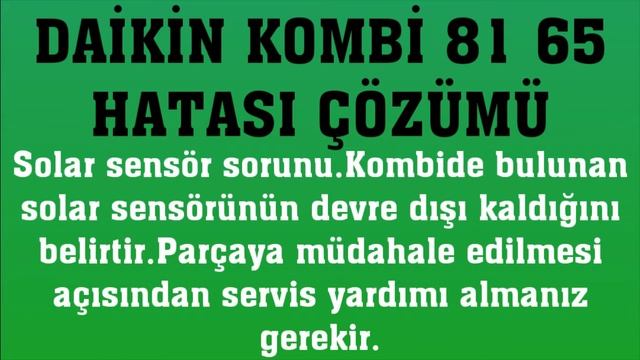 Daikin Kombi 81 65 Hatası Nasıl Giderilir? смотреть онлайн
