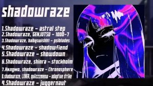 Все треки -  shadowraze