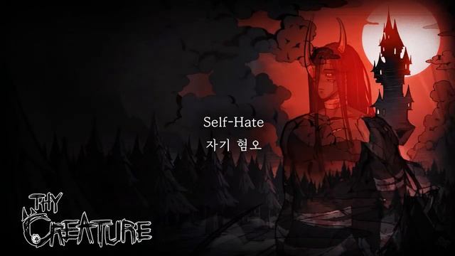 Self-Hate | Thy Creature - OST | MazM