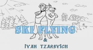 Three Russian Bogaturs-Иван Царевич и серый волк - Прыжки с трамплина