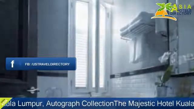 The Majestic Hotel Kuala Lumpur - Kuala Lumpur Hotels, Kuala Lumpur смотреть онлайн