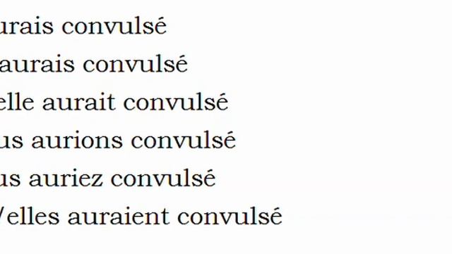 Изучение французского языка = Спряжение глаголов = Convulser смотреть онлайн