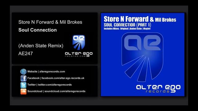 Store N Forward & Mil Brokes - Soul Connection (Anden State Remix) [Alter Ego Records] смотреть онлайн