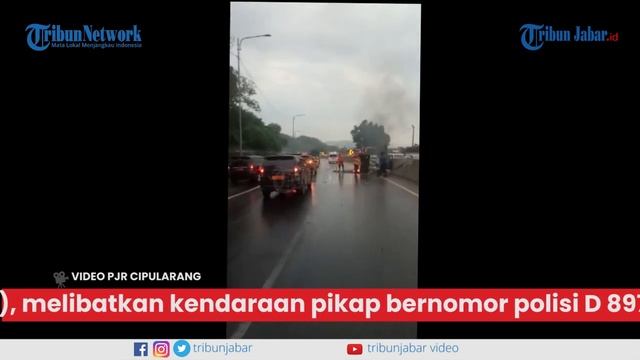TOL CIPULARANG KM 93 B, Mobil Pikap Milik Zaenal Patah As Roda Belakang, Terbalik dan Terbakar смотреть онлайн