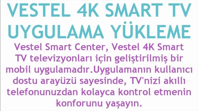 Vestel 4K Smart TV Uygulama Yükleme Nasıl Yapılır? смотреть онлайн