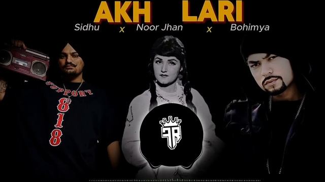 Akh lari |Madam Noor Jahan | Sindhu moose Wala X Bohimia/Mashup | song slow reverb смотреть онлайн