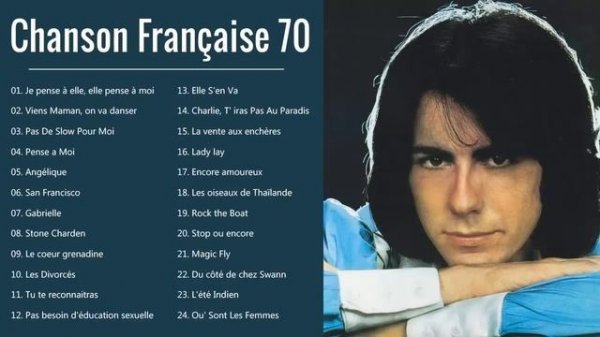Chanson Francaise Années 70 ♪ Les Meilleures Chansons Françaises Années 70