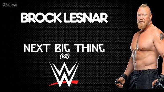 WWE | Brock Lesnar 30 Minutes Entrance Theme Song | "Next Big Thing (V2)" смотреть онлайн