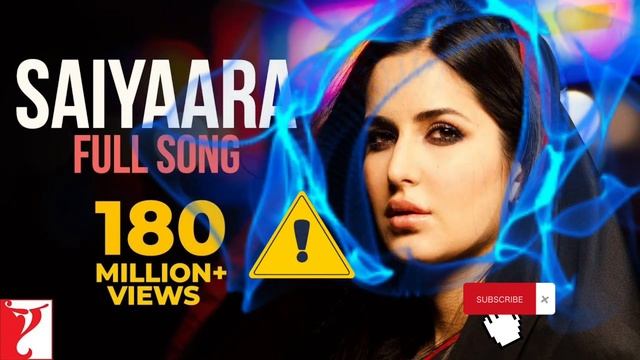 Saiyaara Tu Saiyaara Full Song