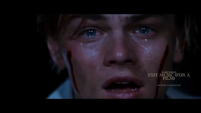 Radiohead - Exit Music ( For A Film) - Romeo + Juliet