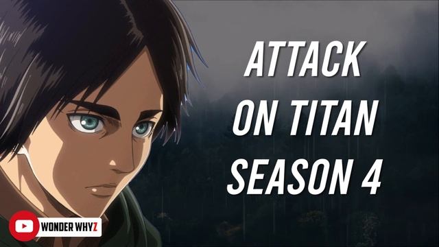 When Will Eren Yeager Appear In Season 4 Of Attack On Titan? смотреть онлайн