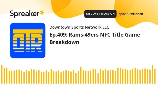 Ep.409: Rams-49ers NFC Title Game Breakdown смотреть онлайн