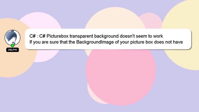 C# : C# Picturebox transparent background doesn't seem to work смотреть онлайн