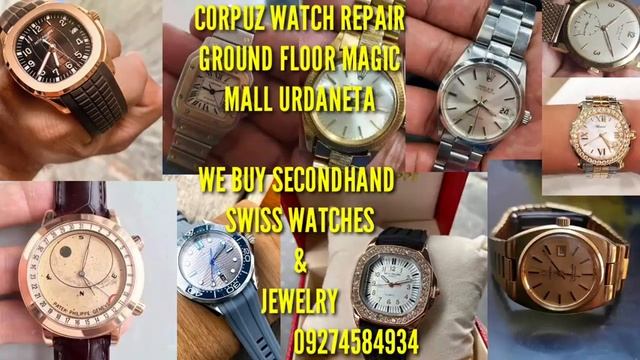 WE BUY SWISS WATCHES AND SCRAP GOLD@CORPUZ WATCH REPAIR GROUND FLOOR MAGIC MALL URDANETA смотреть онлайн