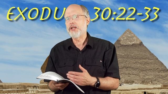 Exodus 30:22-33 Holy Anointing Oil смотреть онлайн