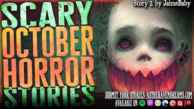 3 TRUE Chilling October Tales That Will Keep You Up At Night (Vol 2) смотреть онлайн