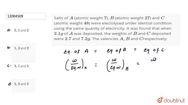 Salts of `A` (atomic weight `7`), `B` (atomic weight `27`) and `C` (atomic weight `48`) were смотреть онлайн