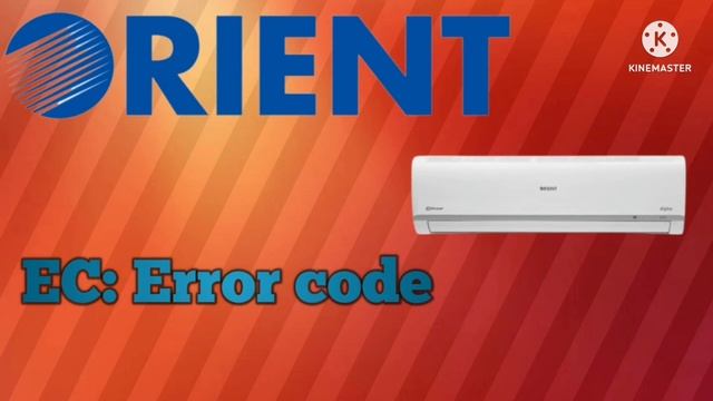 Orient air conditioner EC, error code trace fault смотреть онлайн
