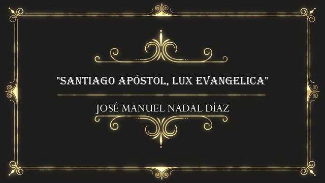Santiago Apóstol, "Lux Evangelica" - José Manuel Nadal Díaz смотреть онлайн