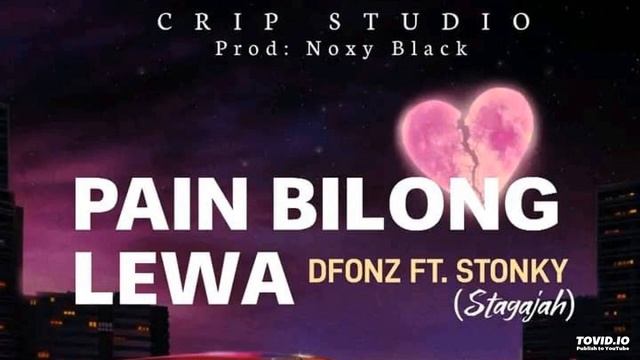 Pain Bilong Lewa - DFonz Ft Stonky(Stagajah) (Prod By Noxy Black)2023 смотреть онлайн