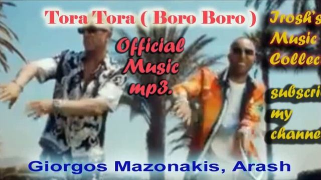 Tora Tora Boro Boro Ofiicial music mp3 смотреть онлайн
