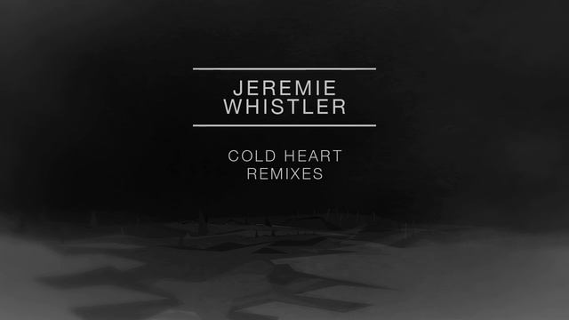 Jeremie Whistler - Cold Heart (EVΛNS Remix) смотреть онлайн