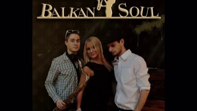 Balkan Soul - Un Ano de Amor (Cover) смотреть онлайн