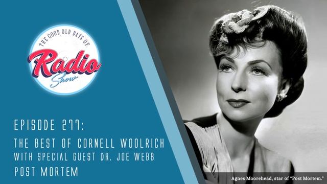 Episode 277: Cornell Woolrich: Post Mortem