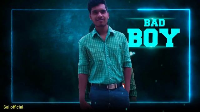 bad boy#sai official# смотреть онлайн