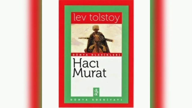 TOLSTOY HACI MURAT KİTAP ÖZETİ. Rus Çeçen Hikayesi. смотреть онлайн