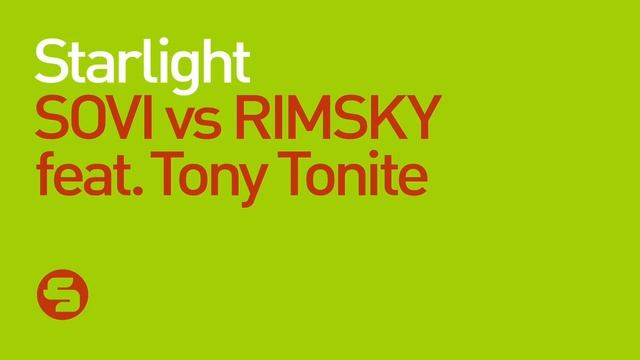 Sovi & Rimsky feat. Tony Tonite – Starlight (Radio Mix) смотреть онлайн