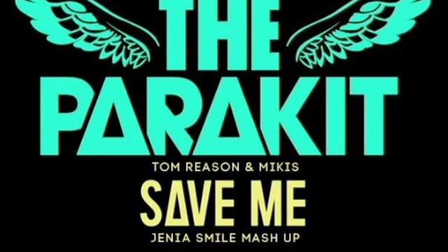 Save Me - The Parakit & Tom Reason & Mikis ( GonSu Remix) | Dance