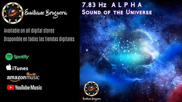 7,83 Hz Alpha Sound of the Universe, Schumann by Emiliano Bruguera смотреть онлайн