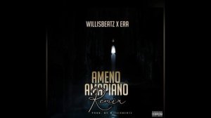 WillisBeatz & ERA - Ameno (Amapiano) {Audio}