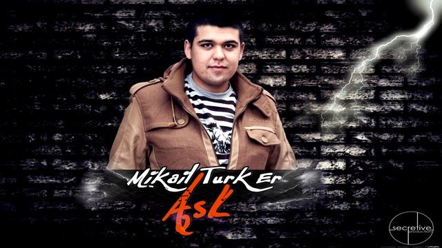 Mikail Türk Er - Aşk (Yeni) смотреть онлайн