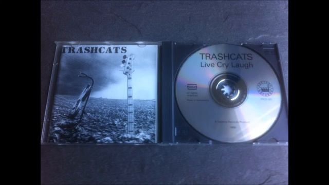 Trashcats - Live Cry Laugh (1989) - Track 2: Just Like You смотреть онлайн