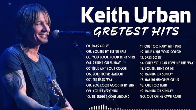 Keith Urban Greatest Hits 2021 - Best Songs Of Keith Urban