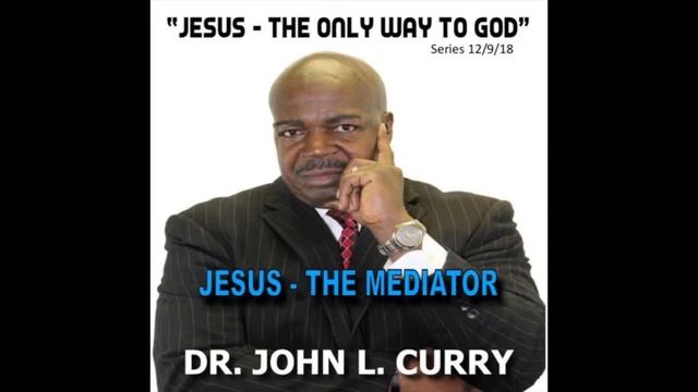 Jesus The Mediator смотреть онлайн