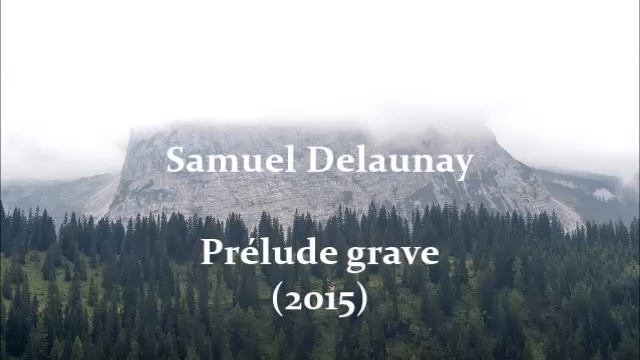 Samuel Delaunay — Prélude grave (2015) for organ смотреть онлайн