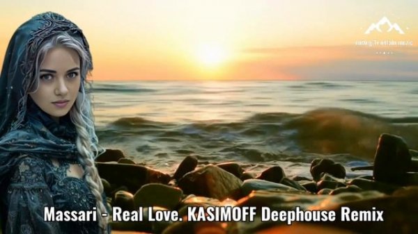 Hit.Massari - Real Love. KASIMOFF Deephouse Remix 2024 Long Version Video"@"netmg.tv.onlain.muzic